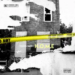 H.O.M.E - Single by Young Dayo album reviews, ratings, credits