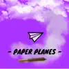 Paper Planes - Single album lyrics, reviews, download