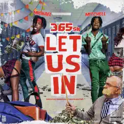 Let Us In by 365sk album reviews, ratings, credits