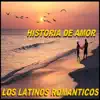Historia De Amor album lyrics, reviews, download
