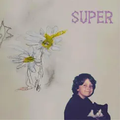 Super by Jesse the Tree album reviews, ratings, credits