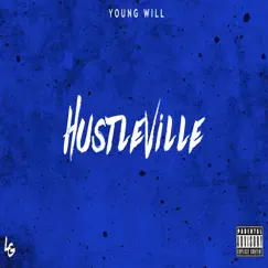 Hustleville (Vol. 1) - Single by Young Will album reviews, ratings, credits