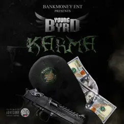 BankMoney Ent Presents Young Byrd: Karma - Single by Young Byrd album reviews, ratings, credits