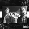 Focus - EP album lyrics, reviews, download