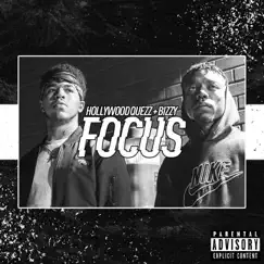Focus - EP by Hollywood Quezz & Bizzy album reviews, ratings, credits