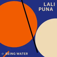 Being Water - Single by Lali Puna album reviews, ratings, credits