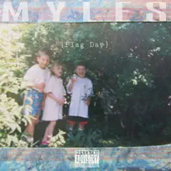 Flag Day - Single by King Myles album reviews, ratings, credits