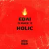 Holic (feat. Mack 11) - Single album lyrics, reviews, download