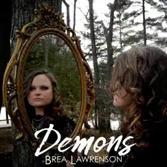 Demons - Single by Brea Lawrenson album reviews, ratings, credits