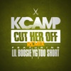 Cut Her Off (Remix) [feat. Lil Boosie, YG & Too $hort] song lyrics