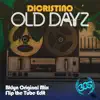 Old Dayz - Single album lyrics, reviews, download