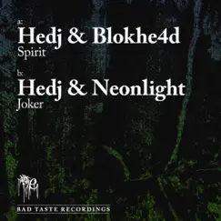 Spirit / Joker - Single by Hedj, Blokhe4d & Neonlight album reviews, ratings, credits