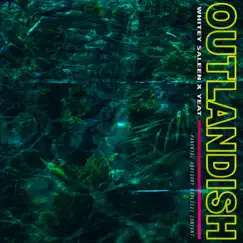 Outlandish (feat. Yeat) Song Lyrics