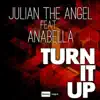 Turn It Up (feat. Anabella) - Single album lyrics, reviews, download