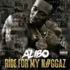 Ride For My N****z - Single album lyrics, reviews, download