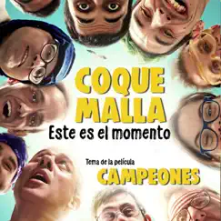 Este es el momento (Banda Sonora Original Campeones) - Single by Coque Malla album reviews, ratings, credits
