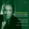 Anton Heiller: Complete Organ Works, Vol. 3 album lyrics, reviews, download