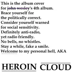 Heroin Cloud by John Wesley album reviews, ratings, credits