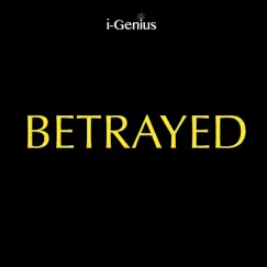 Betrayed (Instrumental Remix) Song Lyrics
