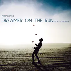 Dreamer on the Run (For Adaggio) [Instrumental] Song Lyrics