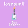Lovespell - Single album lyrics, reviews, download