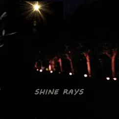 Shine Rays by Rythmic Whip album reviews, ratings, credits