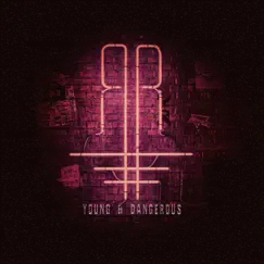 Young & Dangerous (feat. Kato) - Single by Zomboy album reviews, ratings, credits