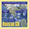 Hurricane SZN (feat. Big Papi Fresh) - Single album lyrics, reviews, download