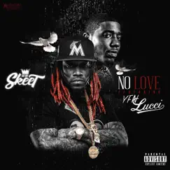 No Love (feat. YFN Lucci) Song Lyrics