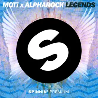 Legends (Extended Mix) - Single by Majik Moti & Alpharock album download