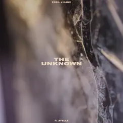 The Unknown (feat. Ayelle) Song Lyrics