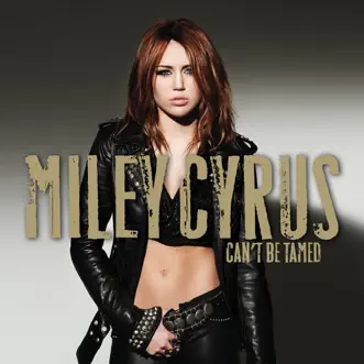Download Can't Be Tamed Miley Cyrus MP3