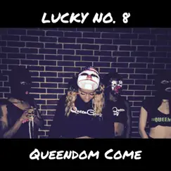 Lucky No. 8 - Single by Queendom Come album reviews, ratings, credits