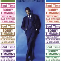 Soul Time (feat. Art Blakey, Blue Mitchell & Sam Jones) by Bobby Timmons album reviews, ratings, credits