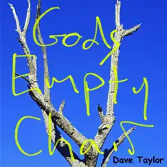 Gods Empty Chair - Single by Dave Taylor album reviews, ratings, credits