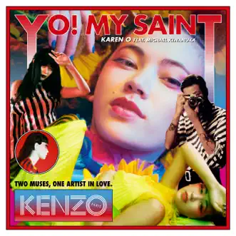 YO! MY SAINT (feat. Michael Kiwanuka) [Film Version] - Single by Karen O album download