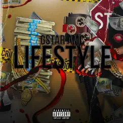 Lifestyle - Single by Gstar AMC album reviews, ratings, credits