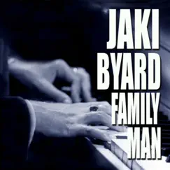 Family Man by Jaki Byard album reviews, ratings, credits