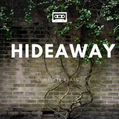 Hideaway Song Lyrics