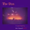 The Dan - Single album lyrics, reviews, download