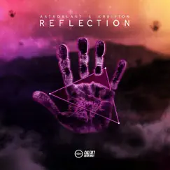 Reflection - Single by Astroblast & Krripton album reviews, ratings, credits