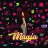 Magia - Single album lyrics, reviews, download