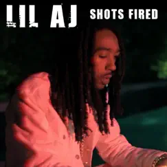 Shots Fired - Single by Lil AJ album reviews, ratings, credits