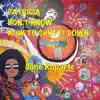 Patricia Don't Know How to Shut It Down - Single album lyrics, reviews, download