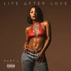 Life After Love, Pt. 1 by Victoria Monét album reviews, ratings, credits