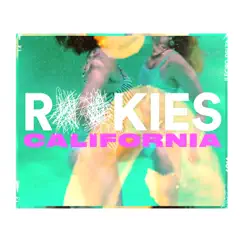 California - Single by ROOKIES album reviews, ratings, credits
