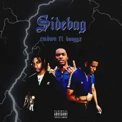Side Bag (feat. Booggz) - Single by CMDWN album reviews, ratings, credits
