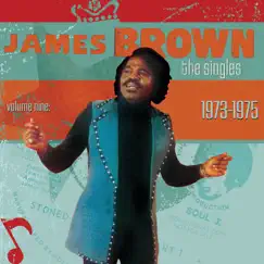 The Singles, Vol. 9: 1973-1975 by James Brown album reviews, ratings, credits