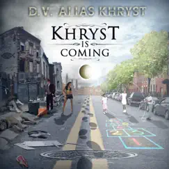 Khryst Is Coming Song Lyrics