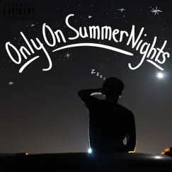 Only on Summer Nights by Cloudy Spvce album reviews, ratings, credits